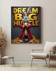 Dream Big Hustle