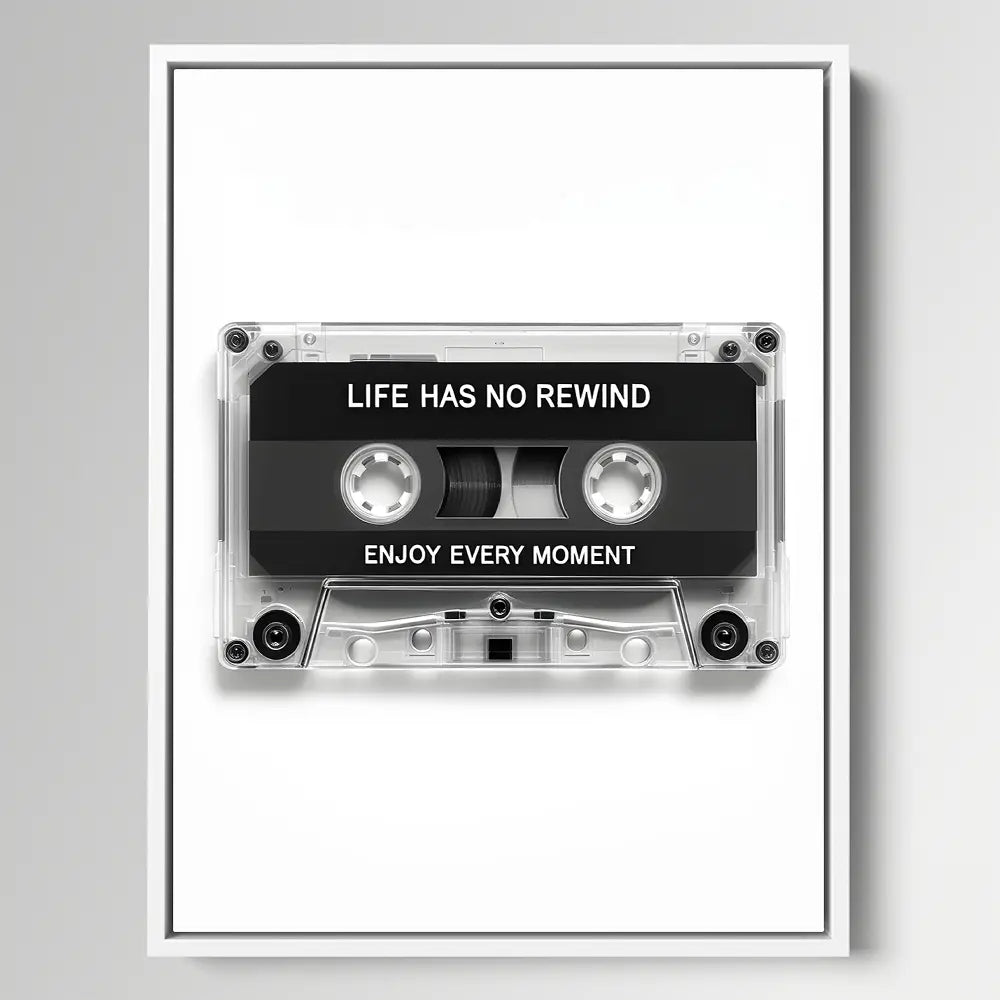 Life Has No Rewind